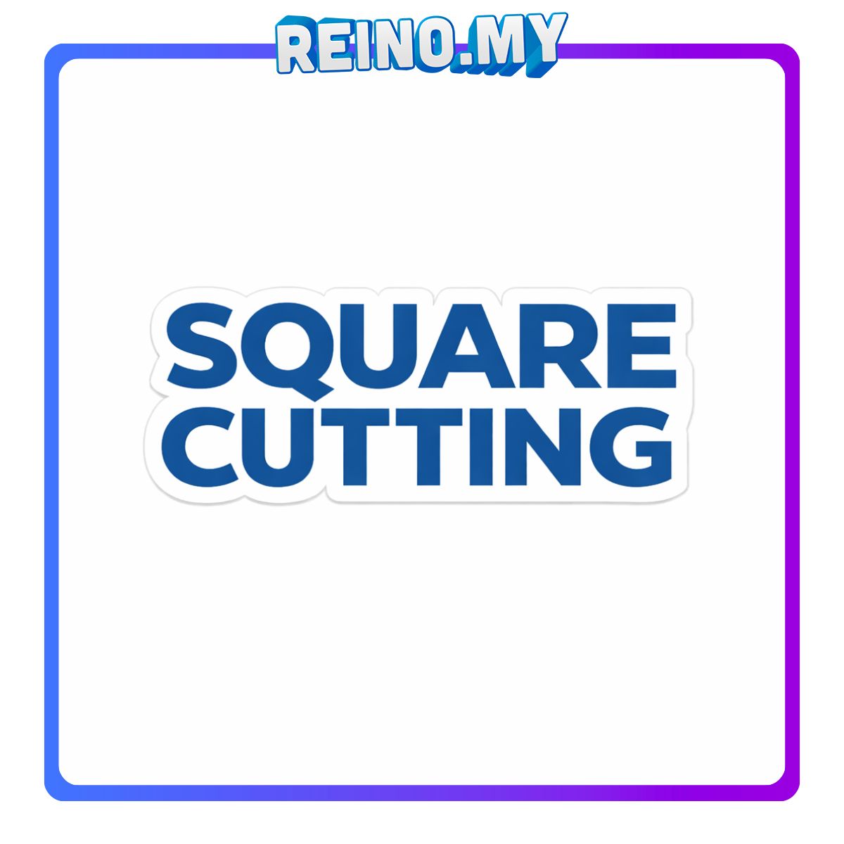 Square Cutting