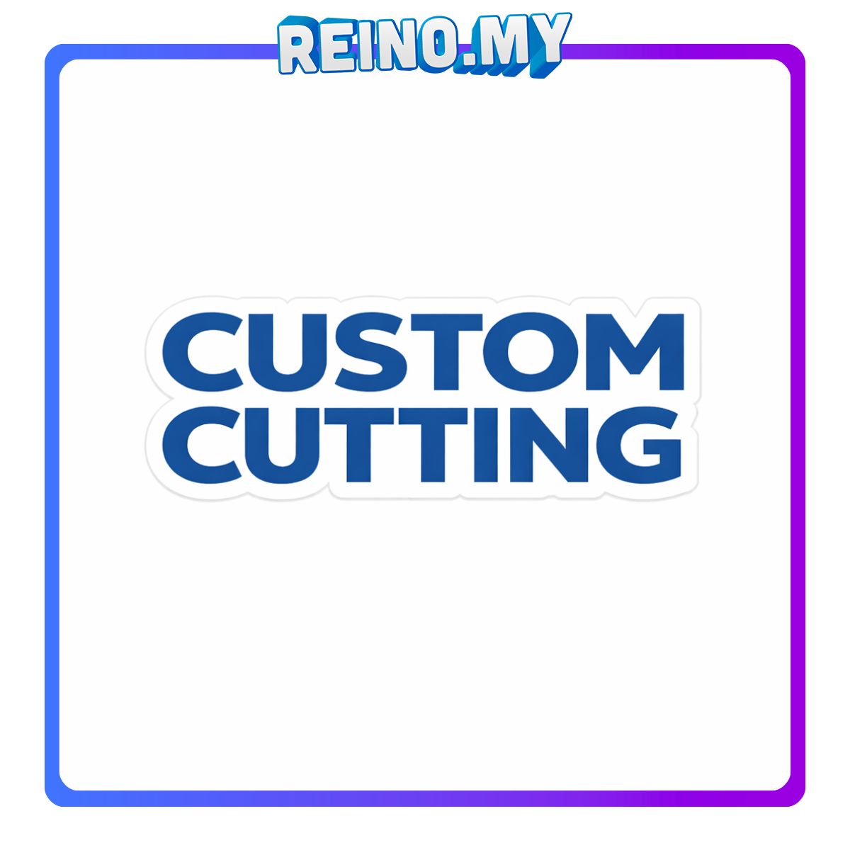 Custom Cutting